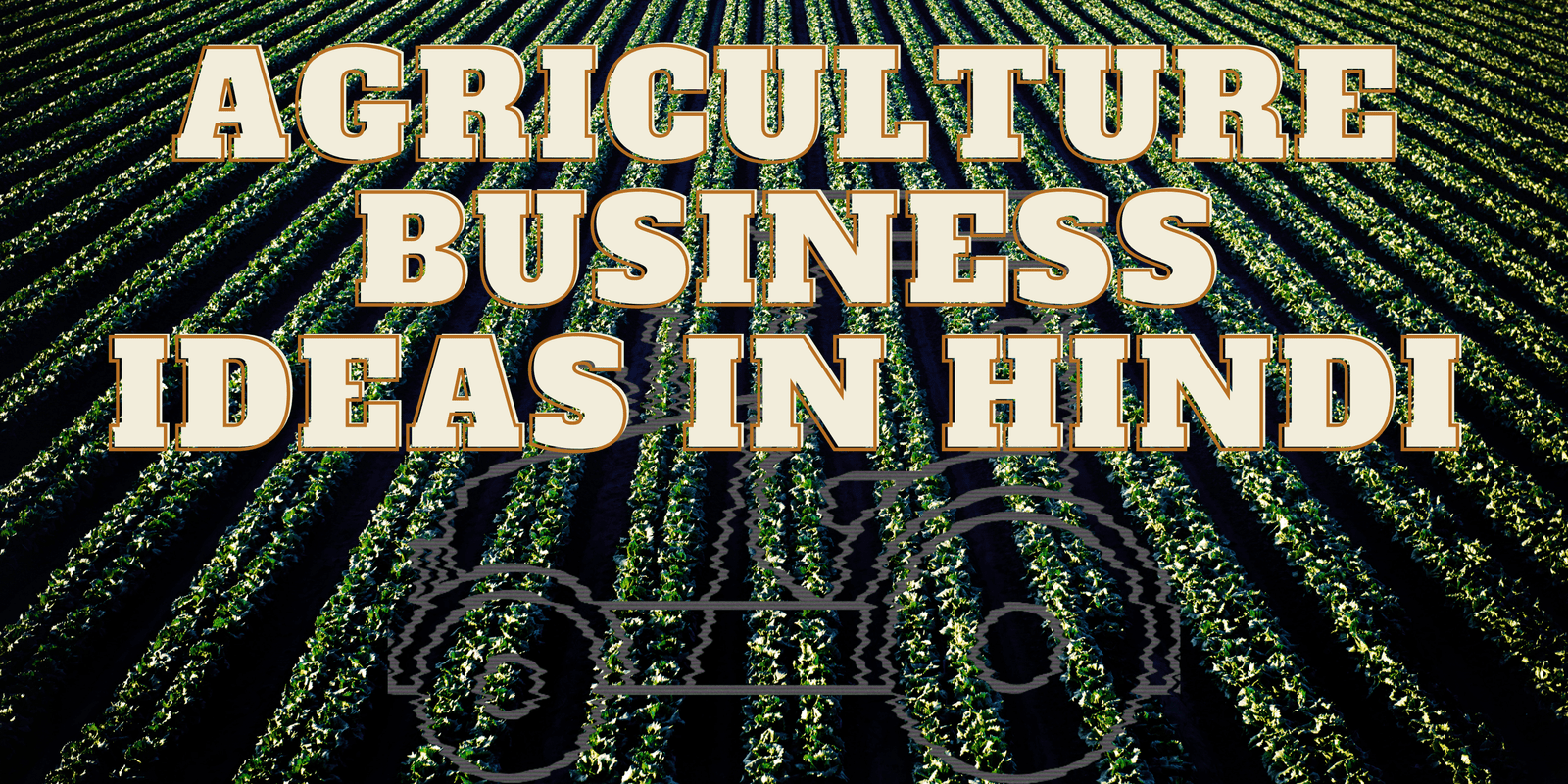 12 agriculture Business Ideas